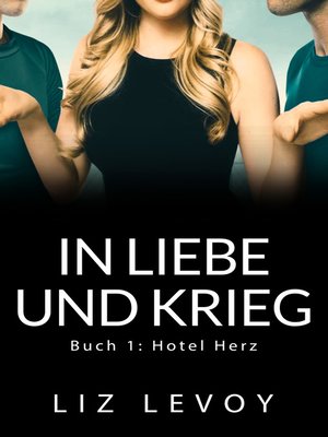 cover image of In Liebe und Krieg